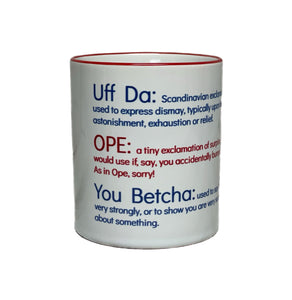 Uff Da Ope You Betcha