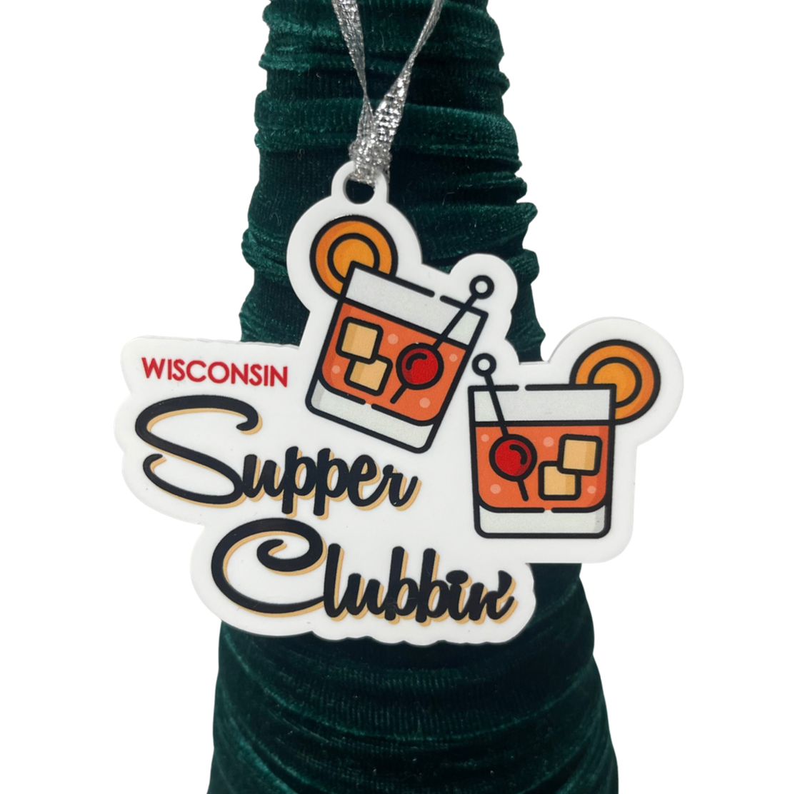 Wisconsin Supper Clubbin' Holiday Ornament