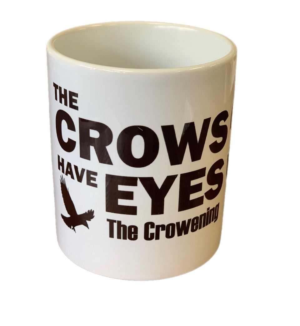 Crows Have Eyes mug