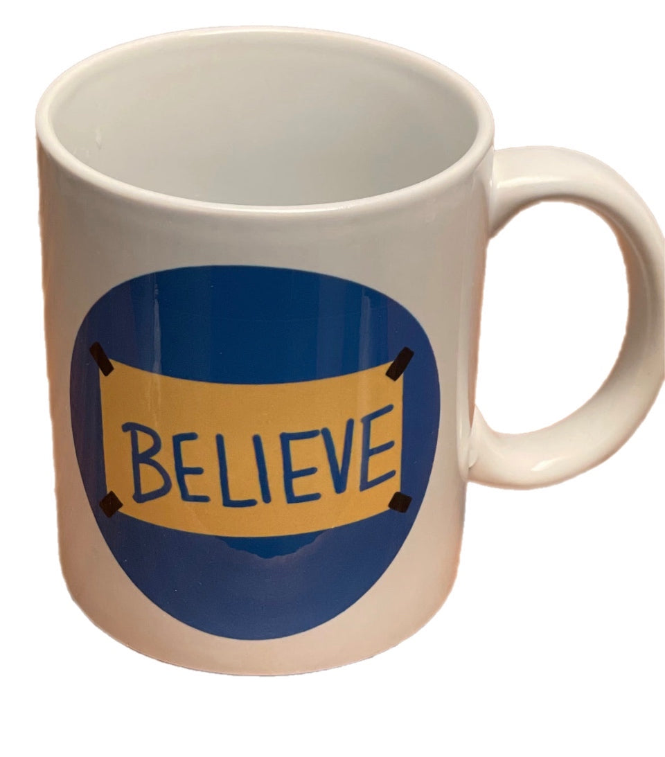 Believe - Ted Lasso Mug