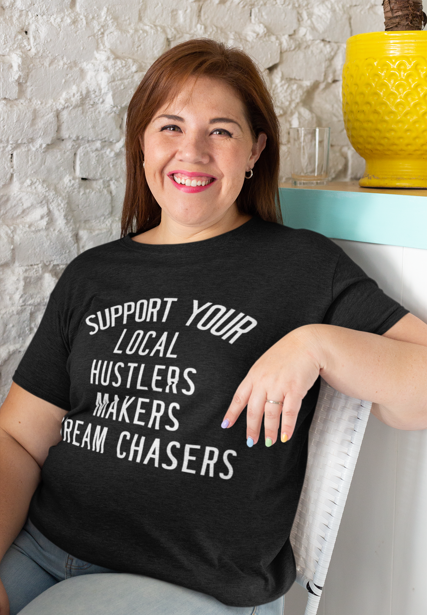 Support Your Local Hustlers..TShirt Unisex