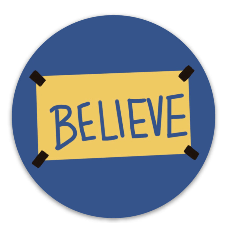 Believe Magnet