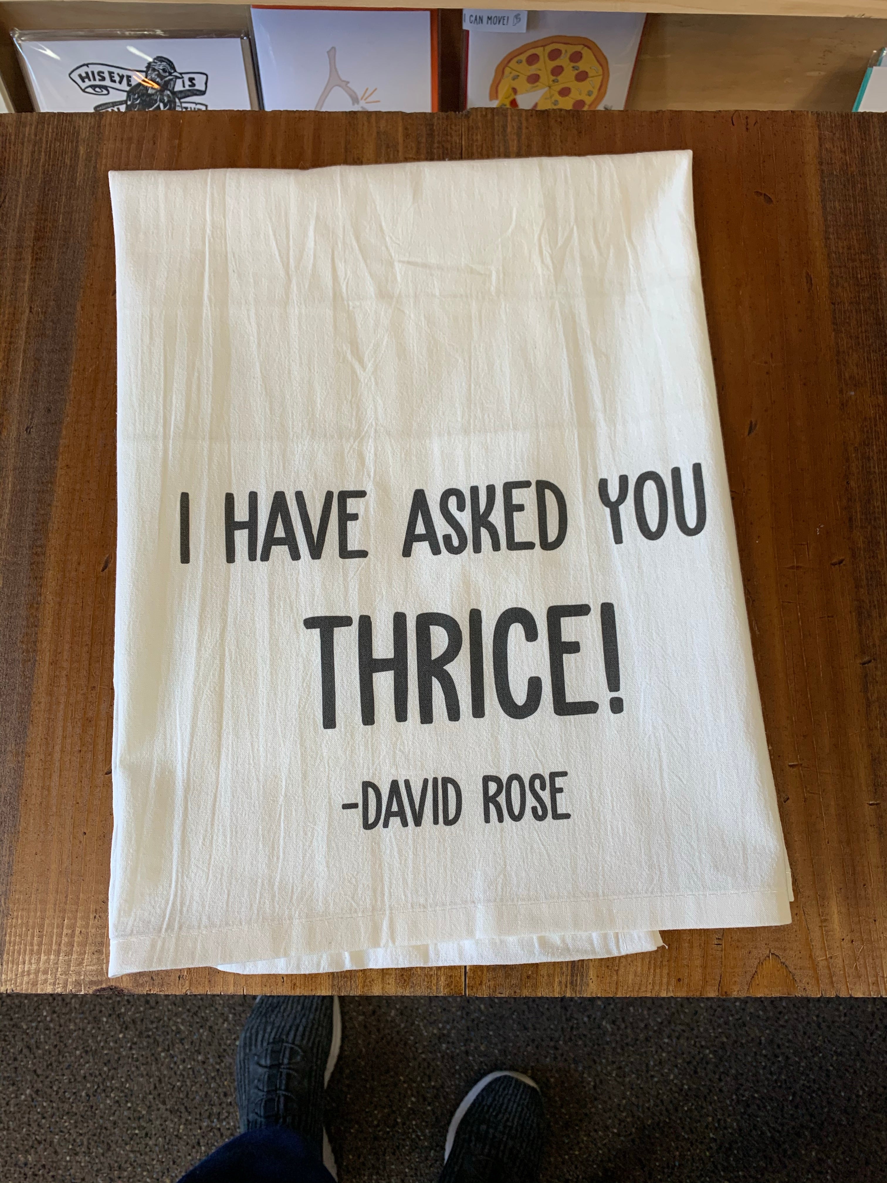I Have Asked You THRICE! dishtowel